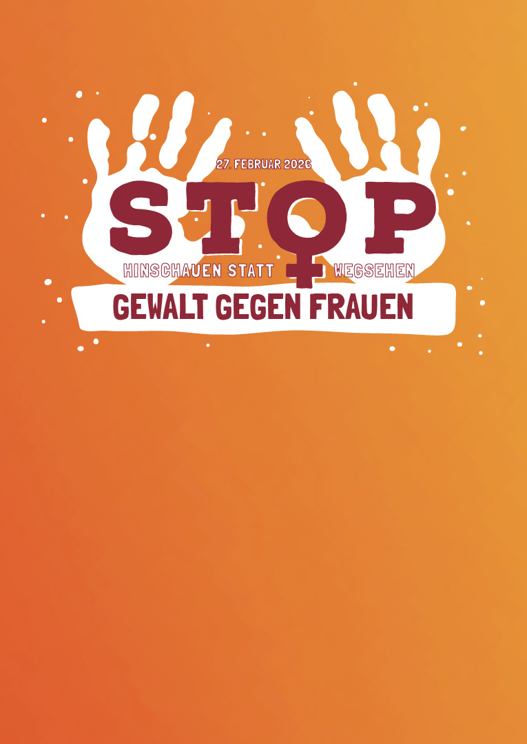 27. Februar 2026 - STOP - Gewalt gegen Frauen